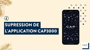 CAP3000 vous informe