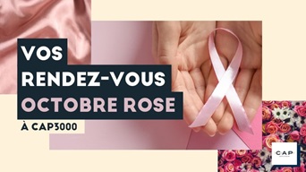 Vos rendez-vous Octobre Rose à CAP3000